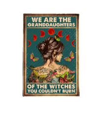  Granddaughters Metal Witch Sign