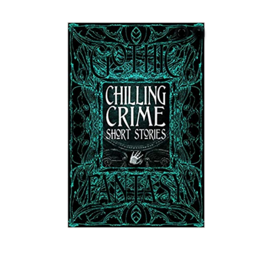 Gothic Chilling Crime Short Stories Book