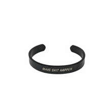  Make Shit Happen Bracelet